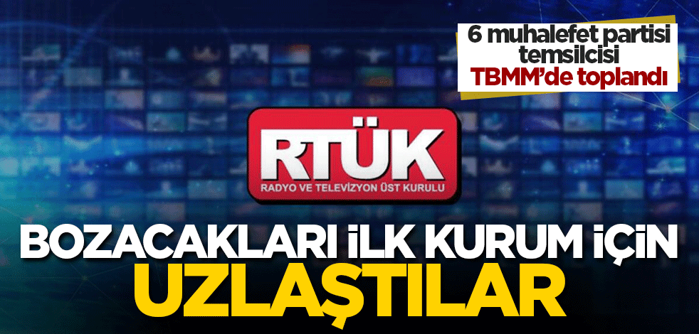 6 muhalefet partisi temsilcisi bir araya geldi! Bozacakları ilk kurum üzerinde anlaşmaya vardılar