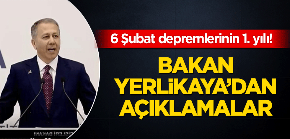 Bakan Yerlikaya'dan deprem konutları müjdesi