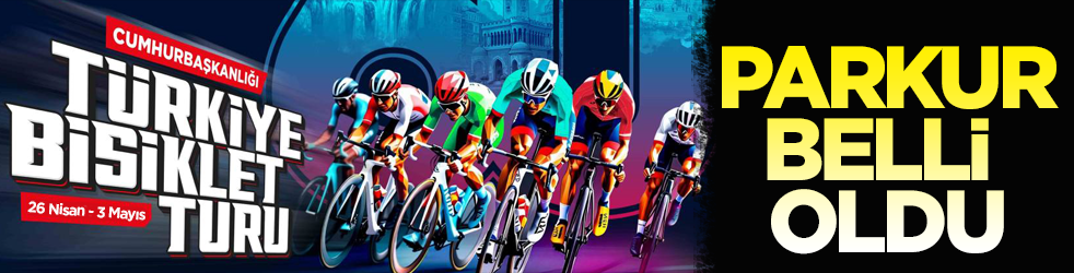 61. Cumhurbaşkanlığı Türkiye Bisiklet Turu'nun parkuru belli oldu
