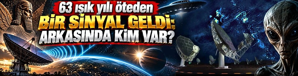 63 ışık yılı öteden gizemli sinyal! Kaynağı ortaya çıktı
