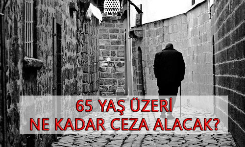 65 yaş üstüne ne kadar ceza verilecek? Corona virüs 65 yaş üstü yasağı kaç para?