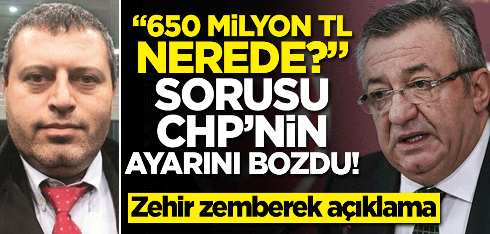 "650 milyon TL nerede?" sorusu CHP'nin ayarını bozdu! Anında 'aforoz' ettiler