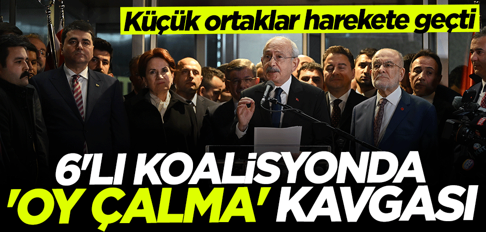 6'lı koalisyonda "oy çalma" kavgası... Küçük ortaklar harekete geçti