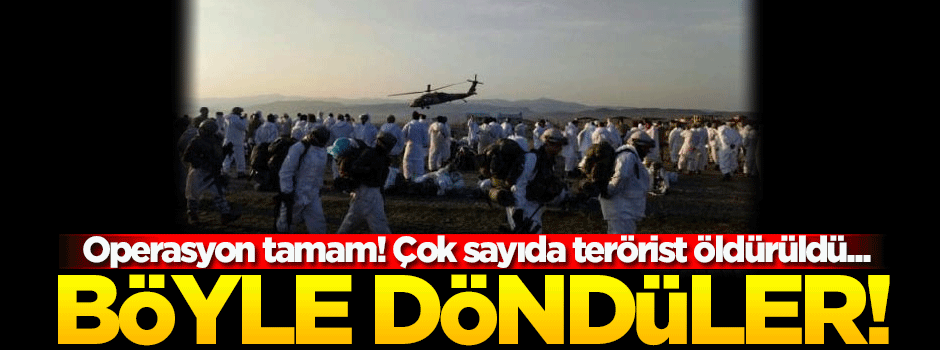 7 bin askerin katıldığı operasyon tamamlandı: 28 terörist öldürüldü