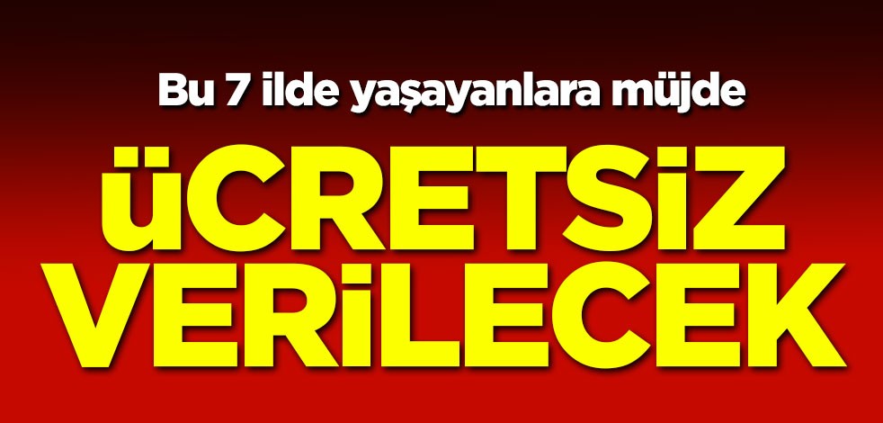 7 ilde yaşayan çiftçilere ücretsiz arazi