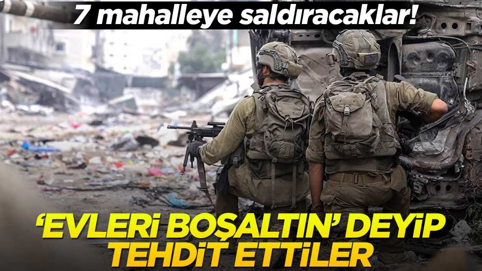 7 mahalleye saldıracaklar! 