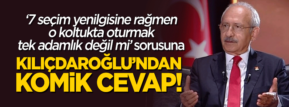 7 seçim yenilgisine Bay Kemal'den komik cevap