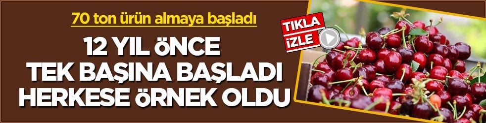 70 ton ürün almaya başladı! 12 yıl önce tek başına başladı, herkese örnek oldu