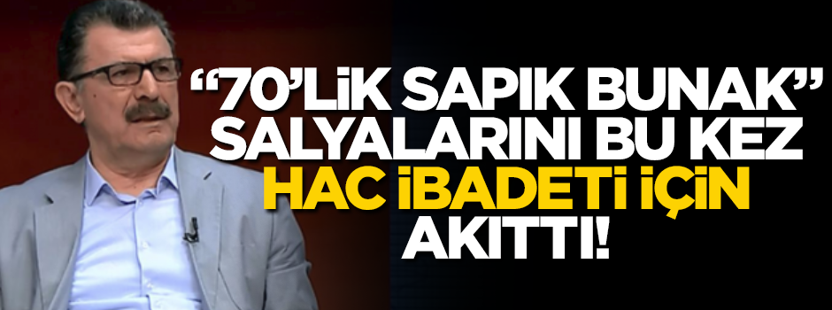 Rıza Zelyut bu kez Hac ibadetini hedef aldı