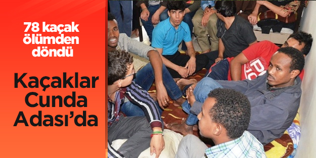 78 kaçak ölümden döndü