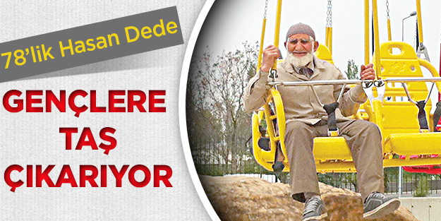 78’lik dede gençlere taş çıkarıyor
