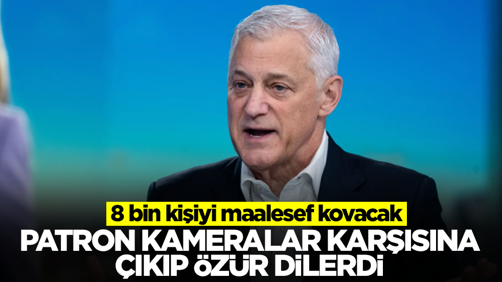 8 bin kişiyi maalesef kovacak: Patron kameralar karşısına çıkıp özür diledi