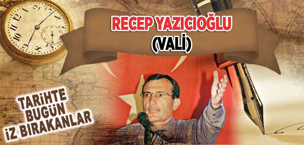 8 Eylül 2003: Eski Vali Recep Yazıcıoğlu'nun vefatı