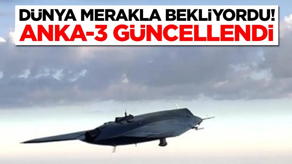 80 adet sipariş verilmişti: Türkiye'nin insansız savaş uçağı ANKA-3 değiştirildi