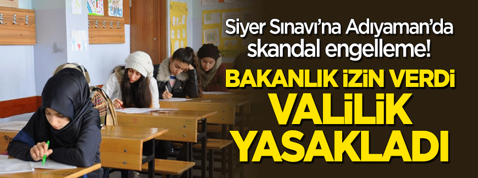 80 ilde serbest Adıyaman’da yasak!