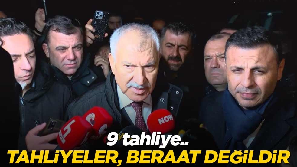 9 tahliye.. Tahliyeler, beraat değildir..