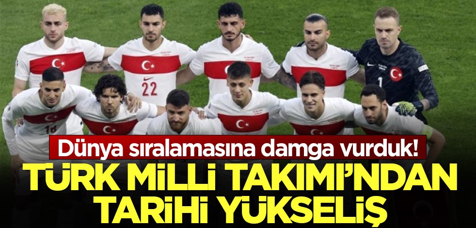 A Milli Futbol Takımı'ndan tarihi yükseliş! Dünya sıralamasına damga vurduk!