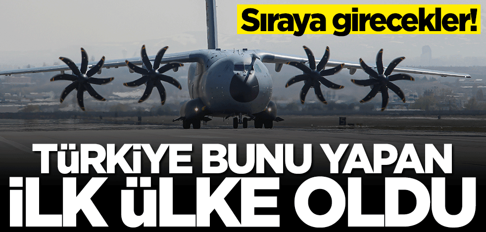A400M'lere milli dokunuş! Sıraya girecekler