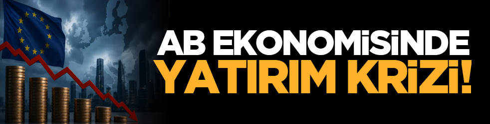 AB ekonomisinde yatırım krizi!