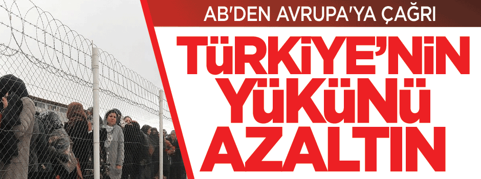 AB Komisyonu'ndan 'Suriyelileri alın' çağrısı