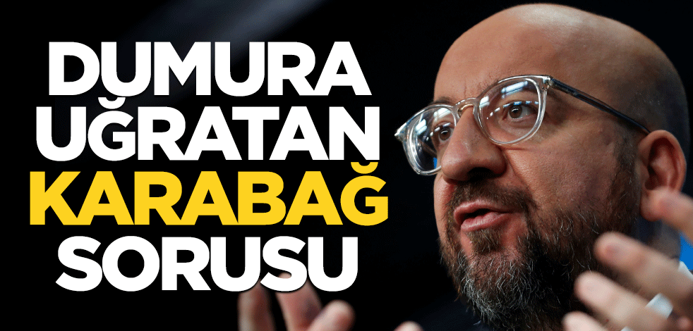 AB Konseyi Başkanı'nı dumura uğratan 'Karabağ' sorusu!