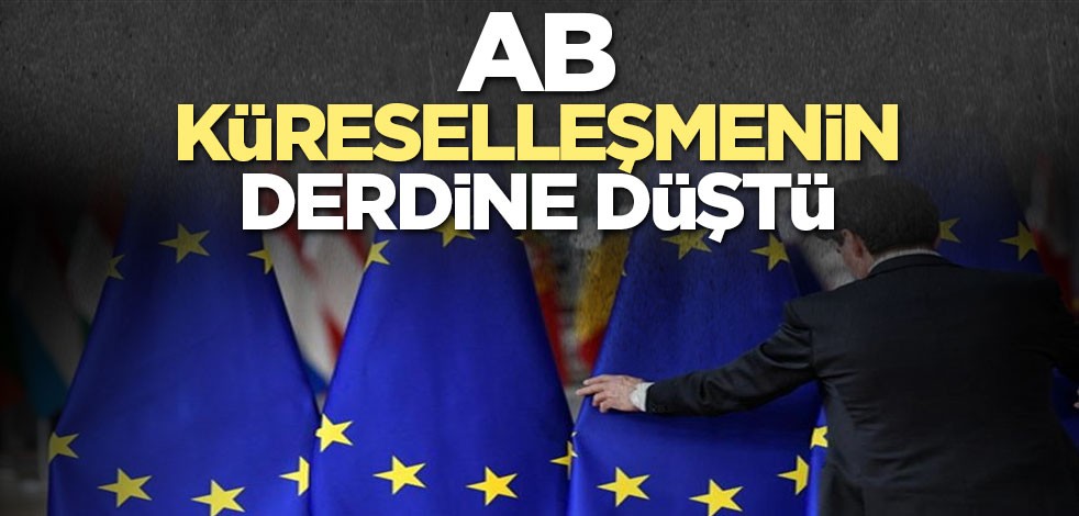 AB küreselleşmenin derdine düştü