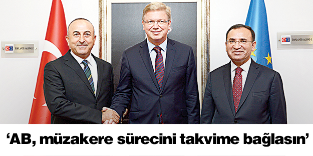 ‘AB, müzakere sürecini takvime bağlasın’