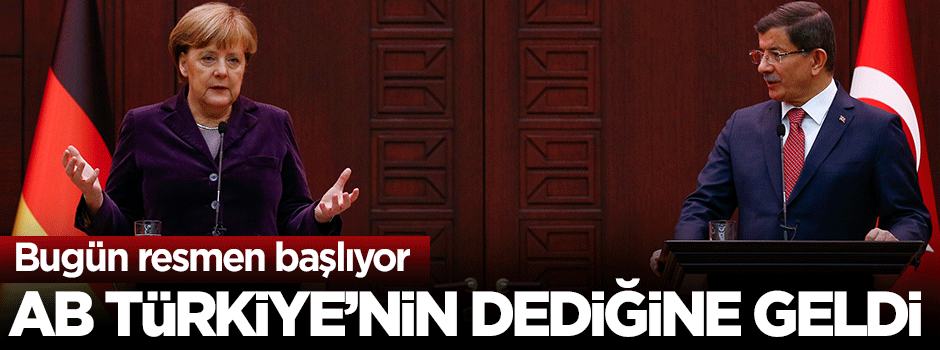 AB Türkiye'nin dediğine geldi
