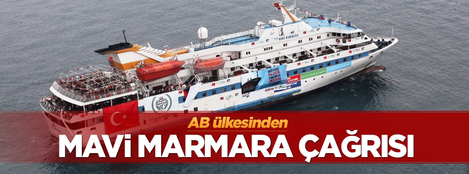 AB ülkesinden Mavi Marmara çağrısı