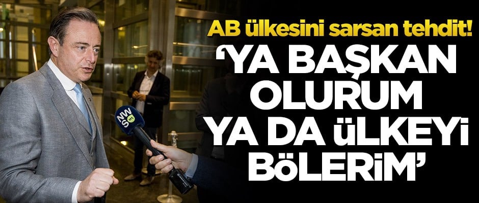 AB ülkesini sarsan tehdit! 'Ya başkan olurum ya da ülkeyi bölerim'