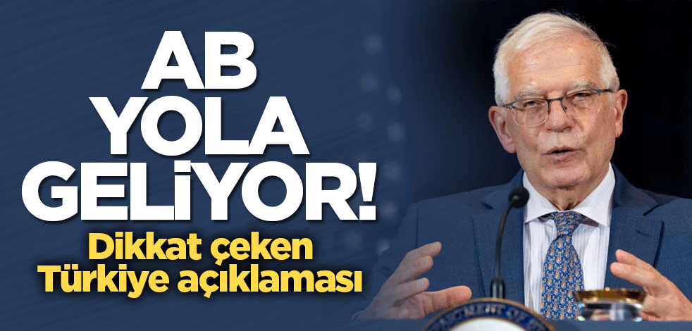 AB yola geliyor! Dikkat çeken Türkiye açıklaması