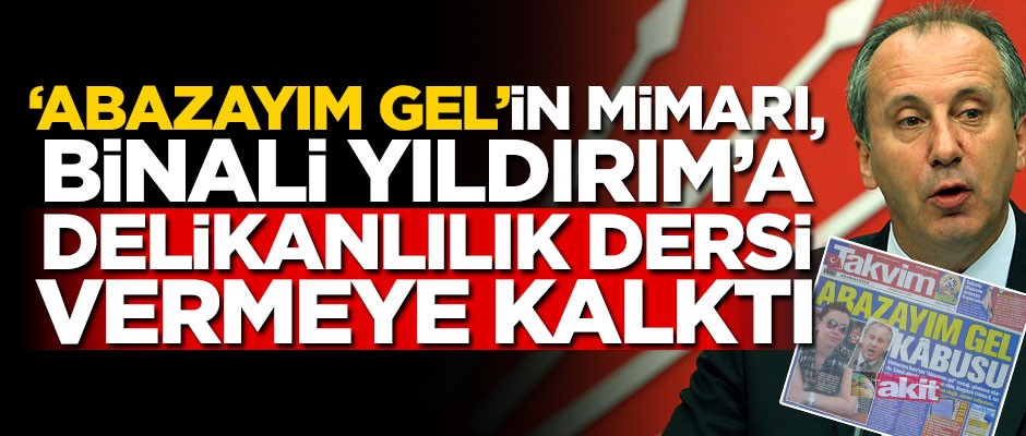 "Abazayım gel"in mimarı, Binali Yıldırım’a delikanlılık dersi vermeye kalktı