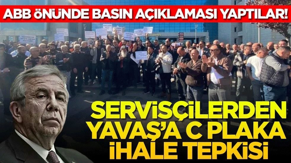 ABB önünde basın açıklaması yaptılar! Servisçilerden Yavaş’a C plaka ihale tepkisi