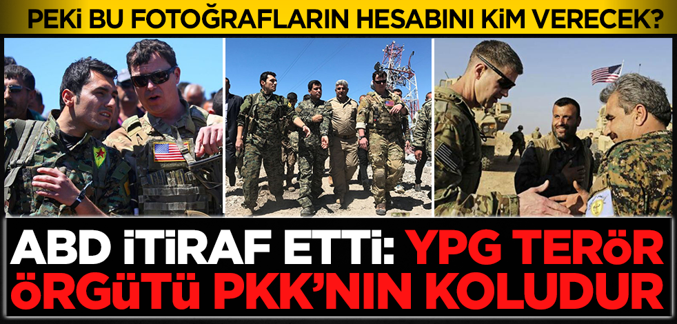 ABD Adalet Bakanlığı itiraf etti: YPG, terör örgütü PKK'nın alt koludur