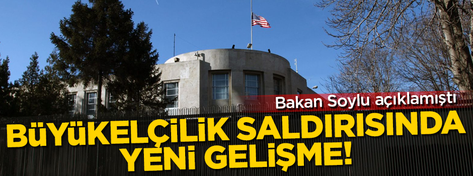 Amerika'nın Ankara Büyükelçiliği'ne saldırı soruşturmasında süpheli sayısı 5'e yükseldi