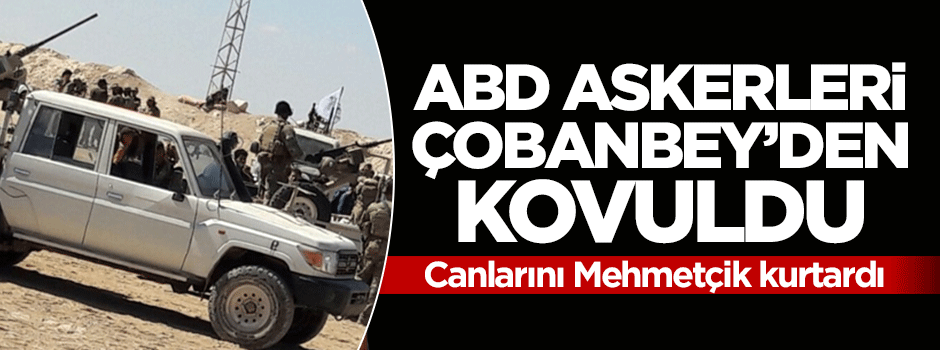 ABD askerleri Çobanbey'den kovuldu
