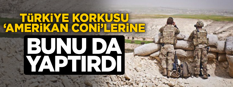 ABD askerlerini Türkiye korkusu sardı!
