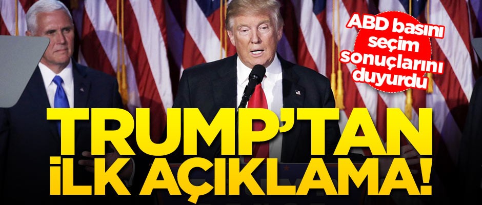 ABD basını seçim sonuçlarını açıkladı! Trump'tan ilk değerlendirme