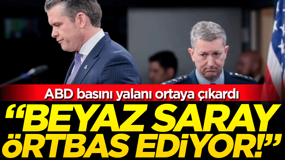 ABD basını yalanı ortaya çıkardı: 'Beyaz Saray örtbas ediyor!'