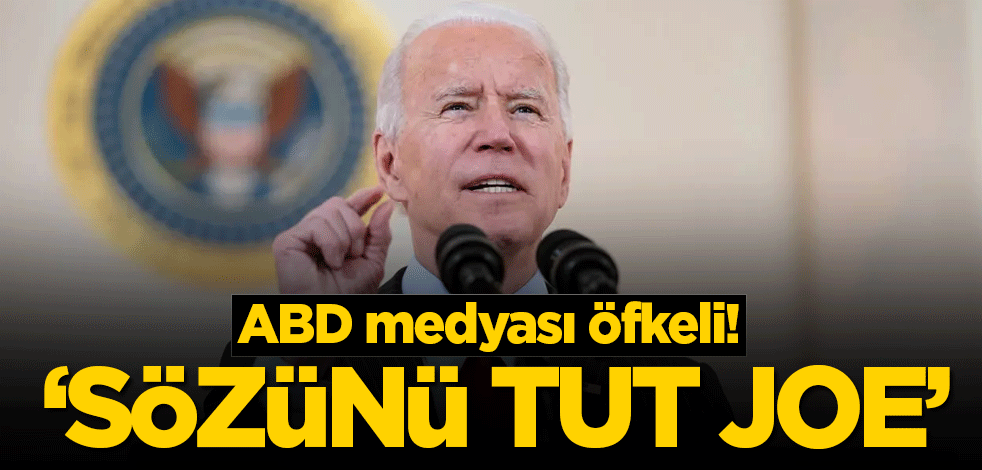 ABD basınından Biden’a sözünü tut çağrısı