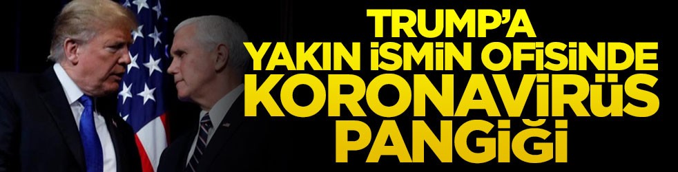 ABD Başkan Yardımcısı Pence'in ofisinden koronavirüs paniği