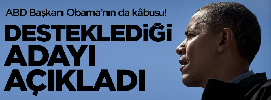 ABD Başkanı Barack Obama desteklediği adayı açıkladı