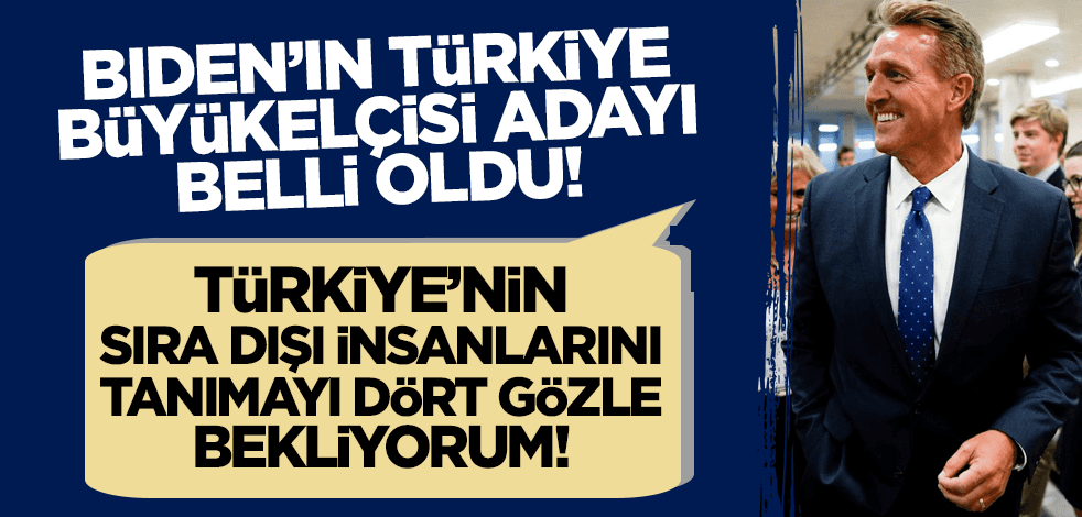 ABD Başkanı Biden, Türkiye Büyükelçiliği için adayını açıkladı