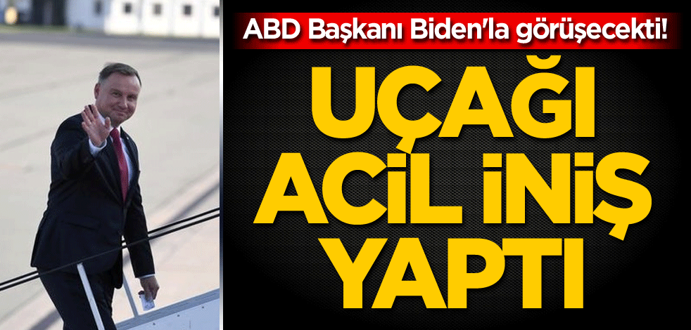 ABD Başkanı Biden'la görüşecekti! Uçağı acil iniş yaptı