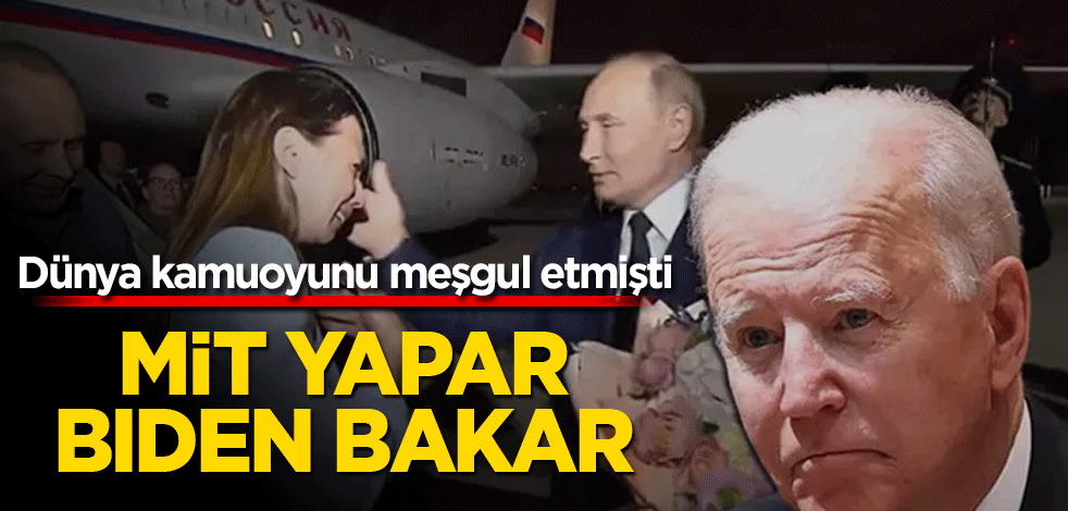 Dünya kamuoyunu meşgul etmişti! MiT yapar Biden bakar…