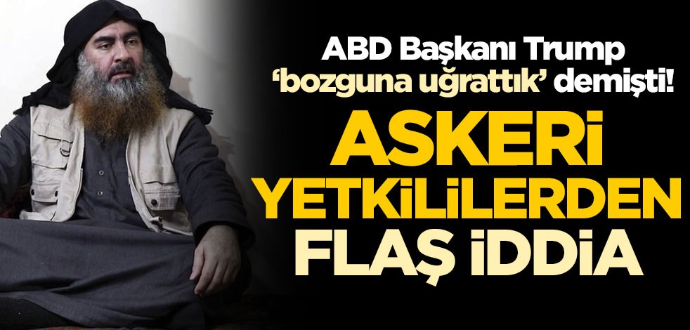 ABD Başkanı Trump 'bozguna uğrattık demişti! Askeri yetkililerden flaş iddia