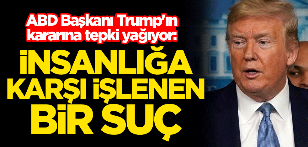 ABD Başkanı Trump'ın Dünya Sağlık Örgütü kararına tepki yağıyor: İnsanlığa karşı işlenen bir suç