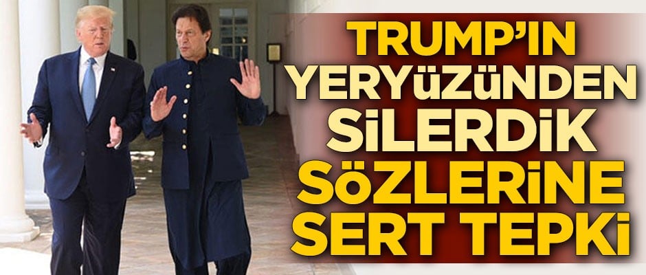 ABD Başkanı Trump'ın 'yeryüzünden silerdik' sözlerine çok sert tepki