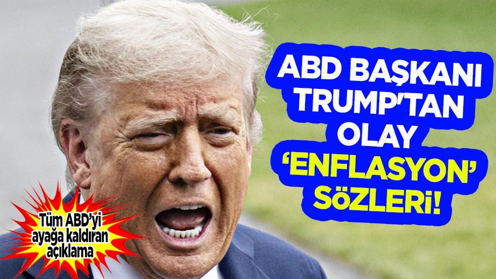 ABD Başkanı Trump'tan olay sözler! Yine gündeme oturdu bu açıklamasıyla: 'Enflasyonu seviyorum