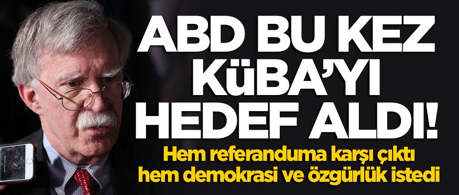 ABD bu kez Küba'yı hedef aldı!
